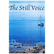 The Still Voice, a White Eagle book of Meditation