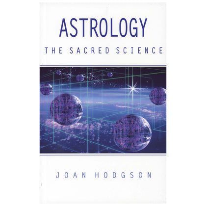 The Sacred Science of Astrology