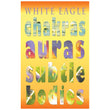 White Eagle Chakras, Auras, Subtle Bodies