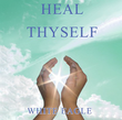 Heal Thyself CD