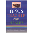 Jesus Teacher and Healer, from White Eagle's Teaching