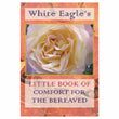 Little Book of Comfort for the Bereaved