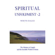 Spiritual Unfoldment 2, White Eagle, The Ministry of Angels and the Invisible World of Nature