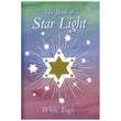 The Book of Star Light, White Eagle