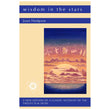 Wisdom in the Stars, Joan Hodgson. A new edition of a classic account of the twelve sun signs